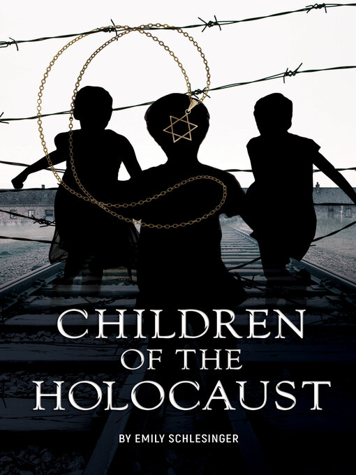 Title details for Children of the Holocaust by Emily Schlesinger - Available